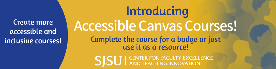 Introducing accessible canvas courses: complete the course for a badge or use as a resource!